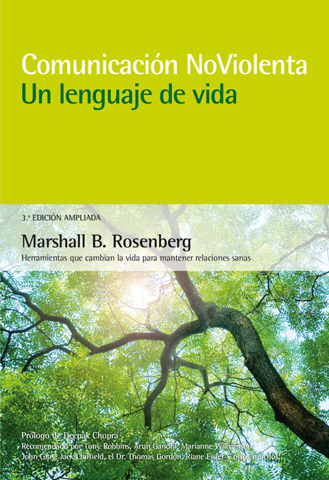 Comunicación NoViolenta. Un lenguaje de vida. 3ª Edición ampliada