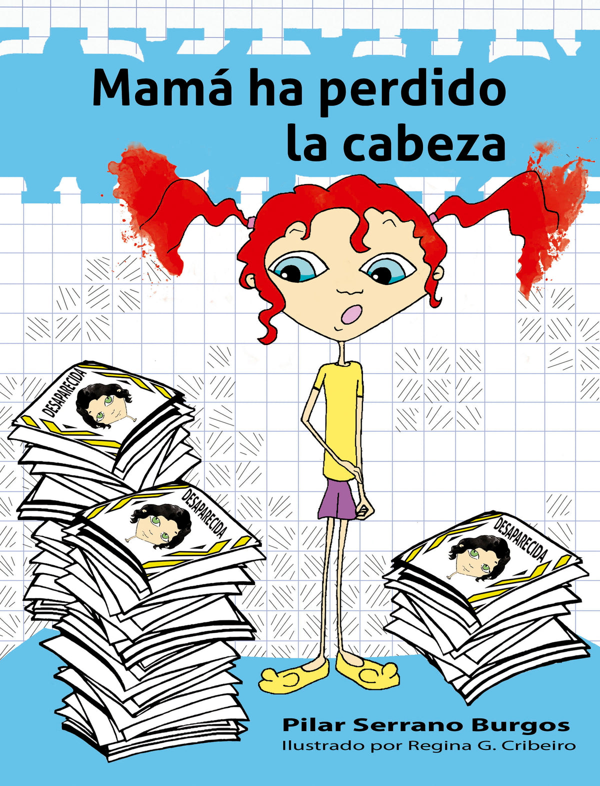 Mamá ha perdido la cabeza
