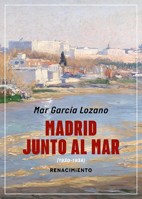 Madrid junto al mar
