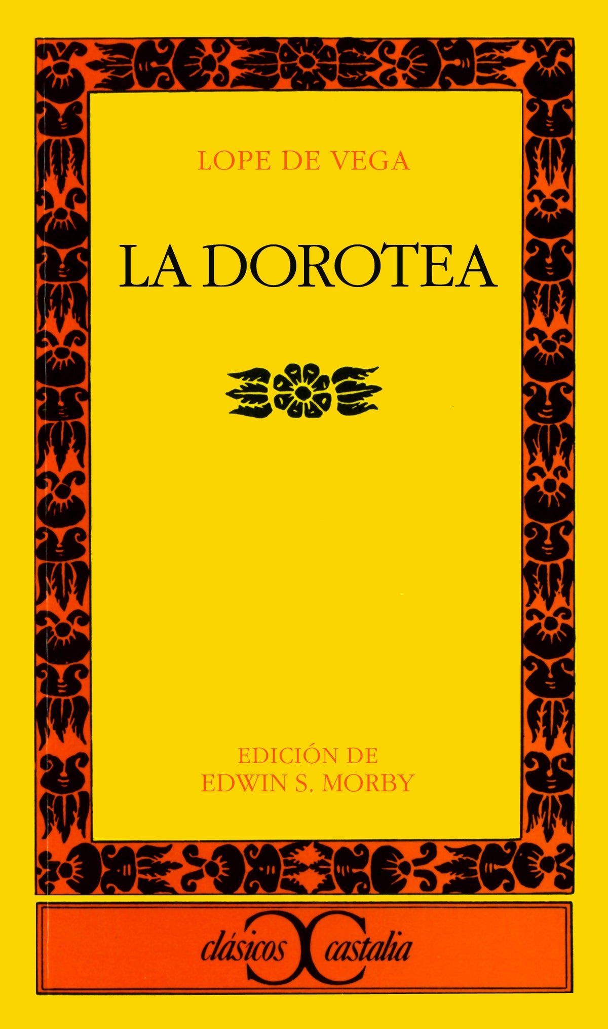 La Dorotea                                                                      .