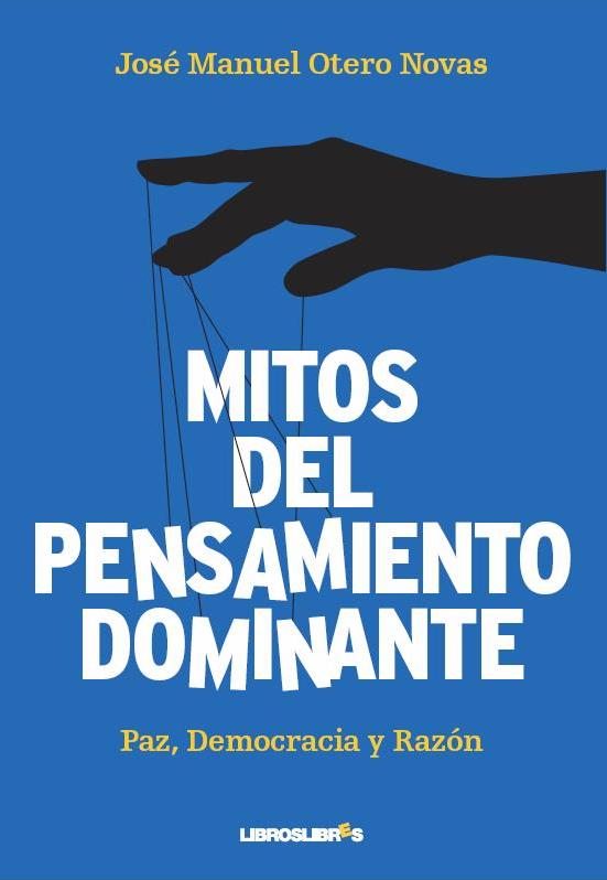 Mitos del pensamiento dominante