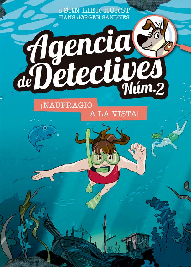 Agencia de Detectives Núm. 2- 13. ¡Naufragio a la vista!