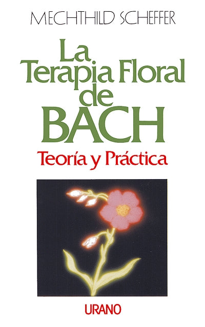 La terapia floral de Bach