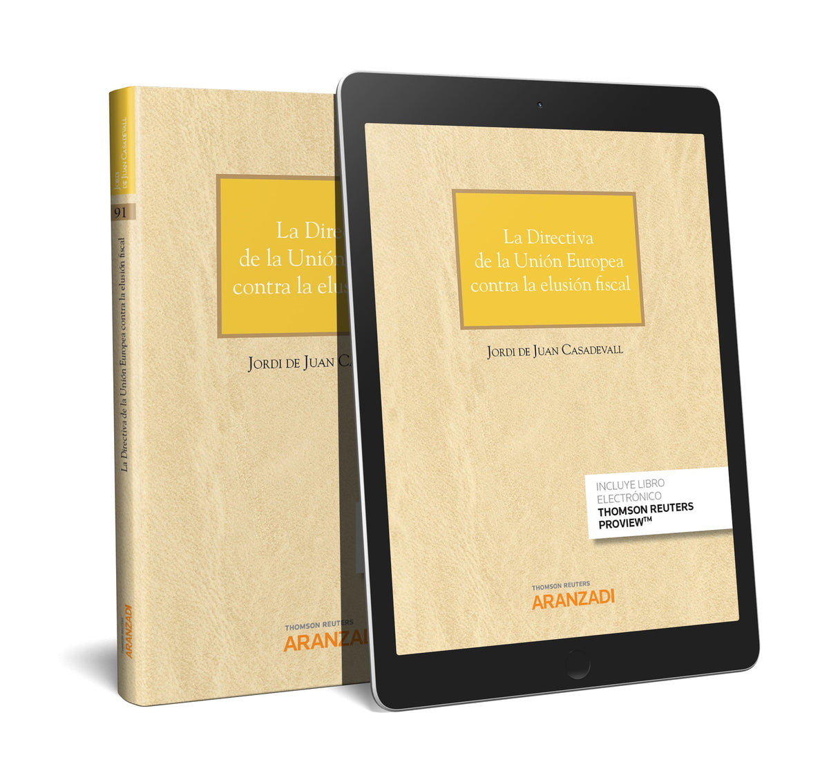La Directiva de la Unión Europea contra la elusión fiscal (Cuaderno JT 3-2018) (Papel + e-book)