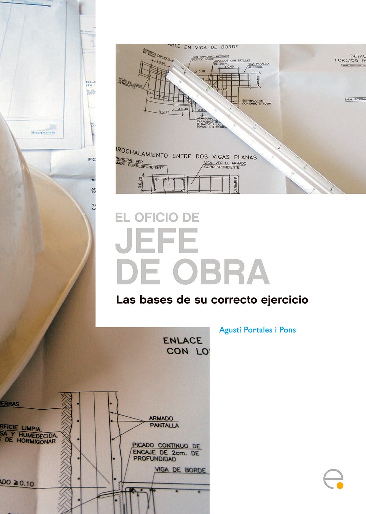 El oficio de jefe de obra