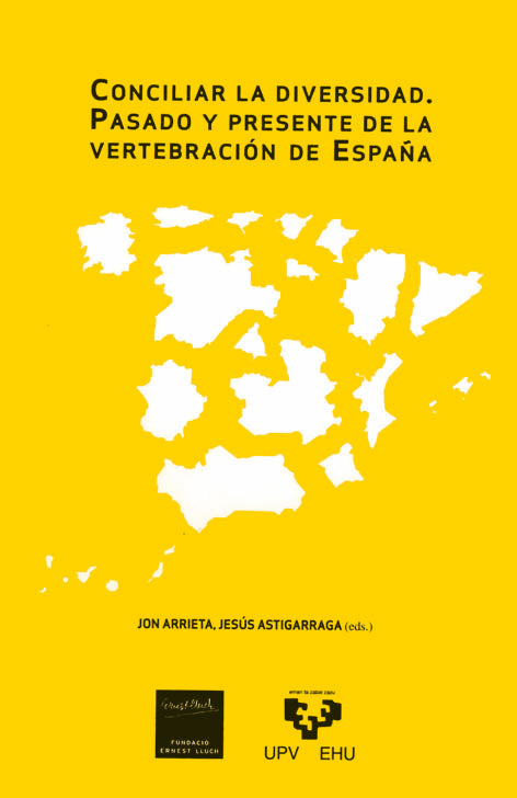 Conciliar la diversidad. Pasado y presente de la vertebración de España. Seminario Ernest Lluch