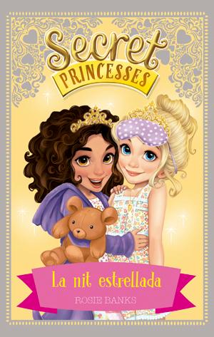 Secret Princesses 3. La nit estrellada