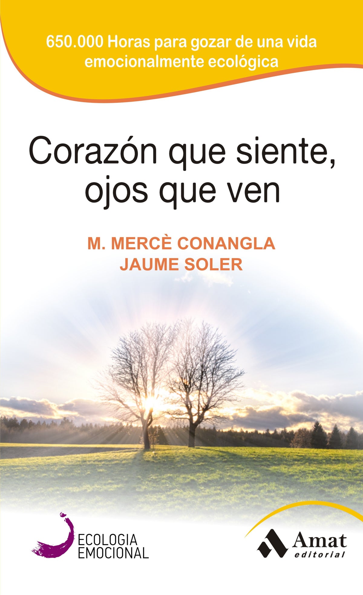 Corazón que siente, ojos que ven