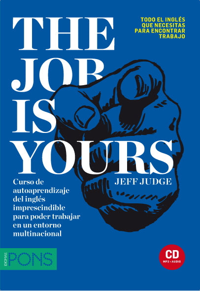 The Job is Yours