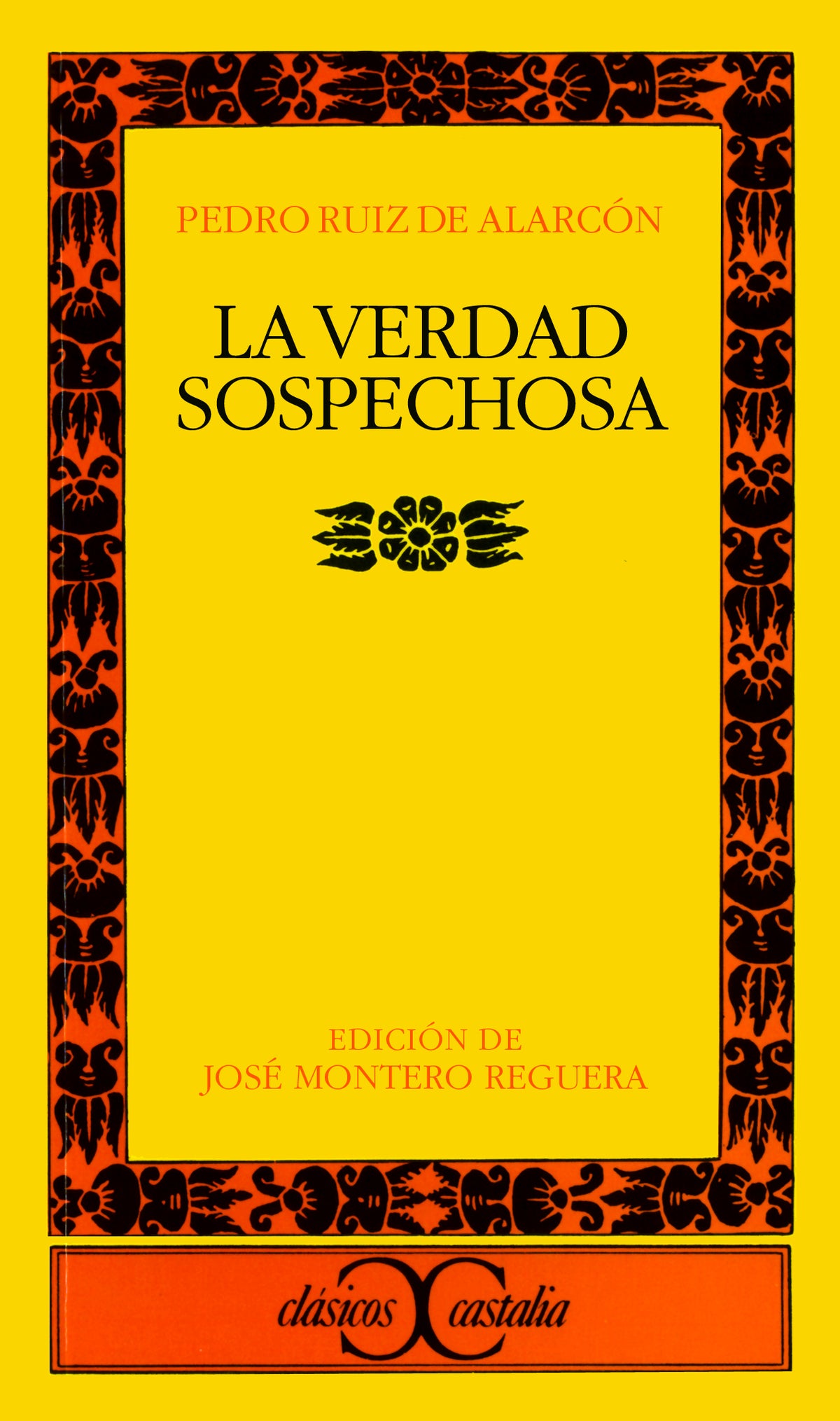 La verdad sospechosa                                                            .