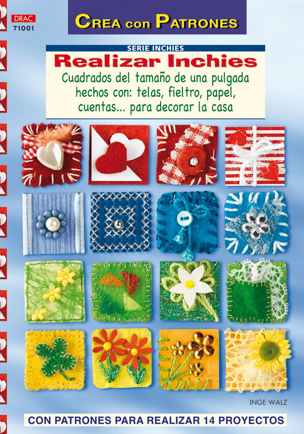 Serie Inchies nº 1. REALIZAR INCHIES