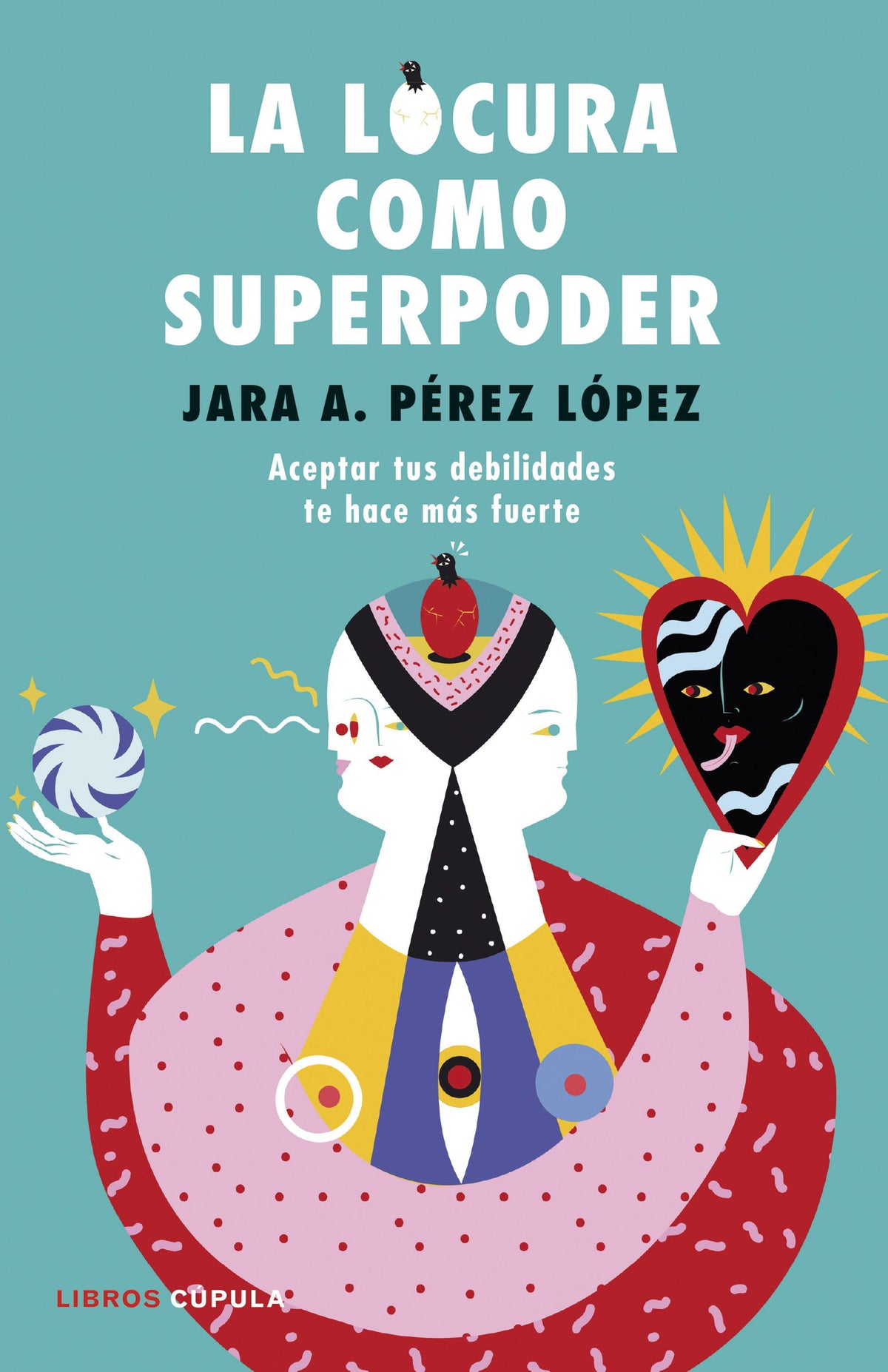 La locura como superpoder