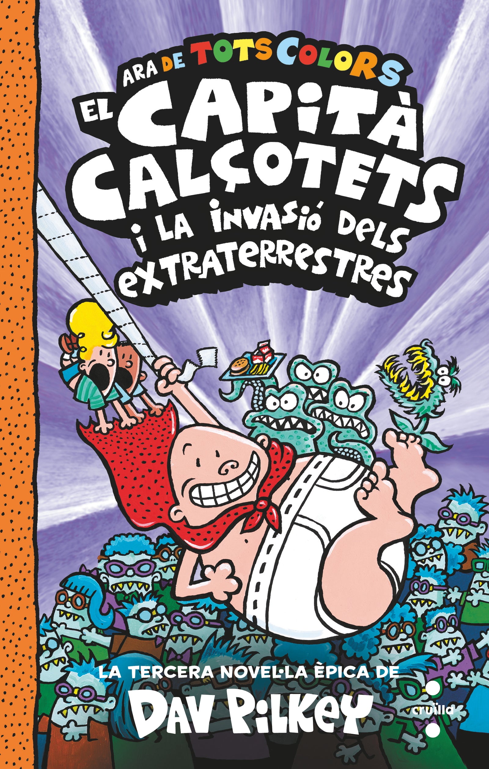 3. El Capità Calçotets i la invasió dels extraterrestres