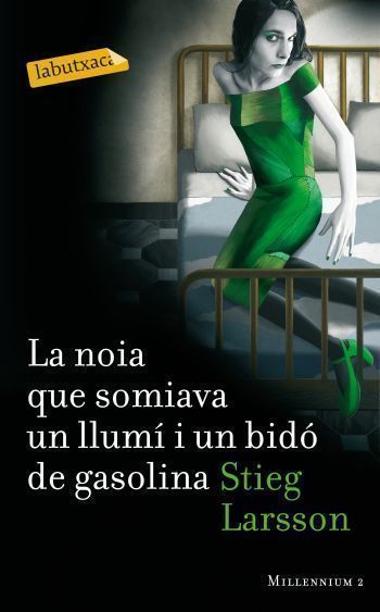 La noia que somiava un llumí i un bidó de gasolina