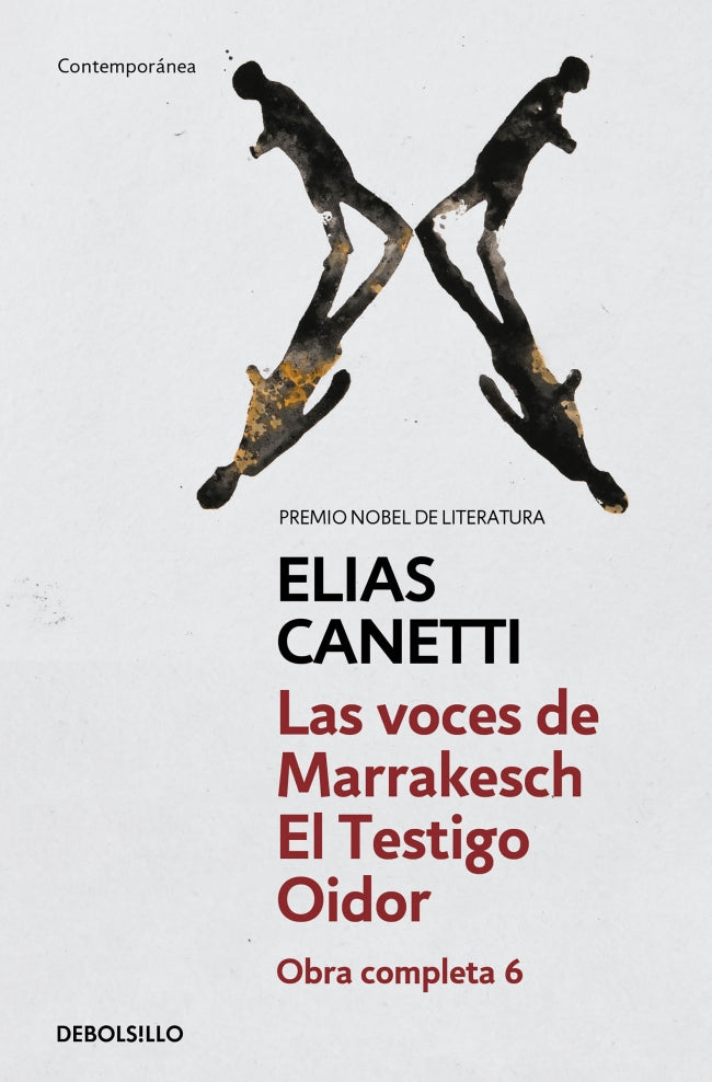 Las voces de Marrakech | El Testigo Oidor (Obra completa Canetti 6)