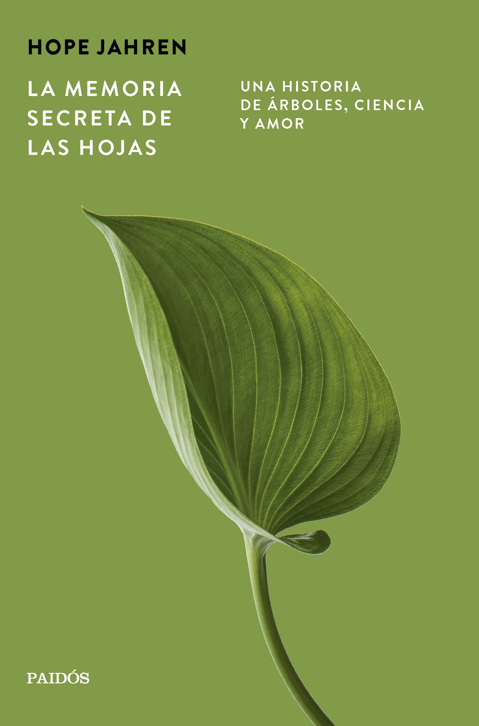 La memoria secreta de las hojas