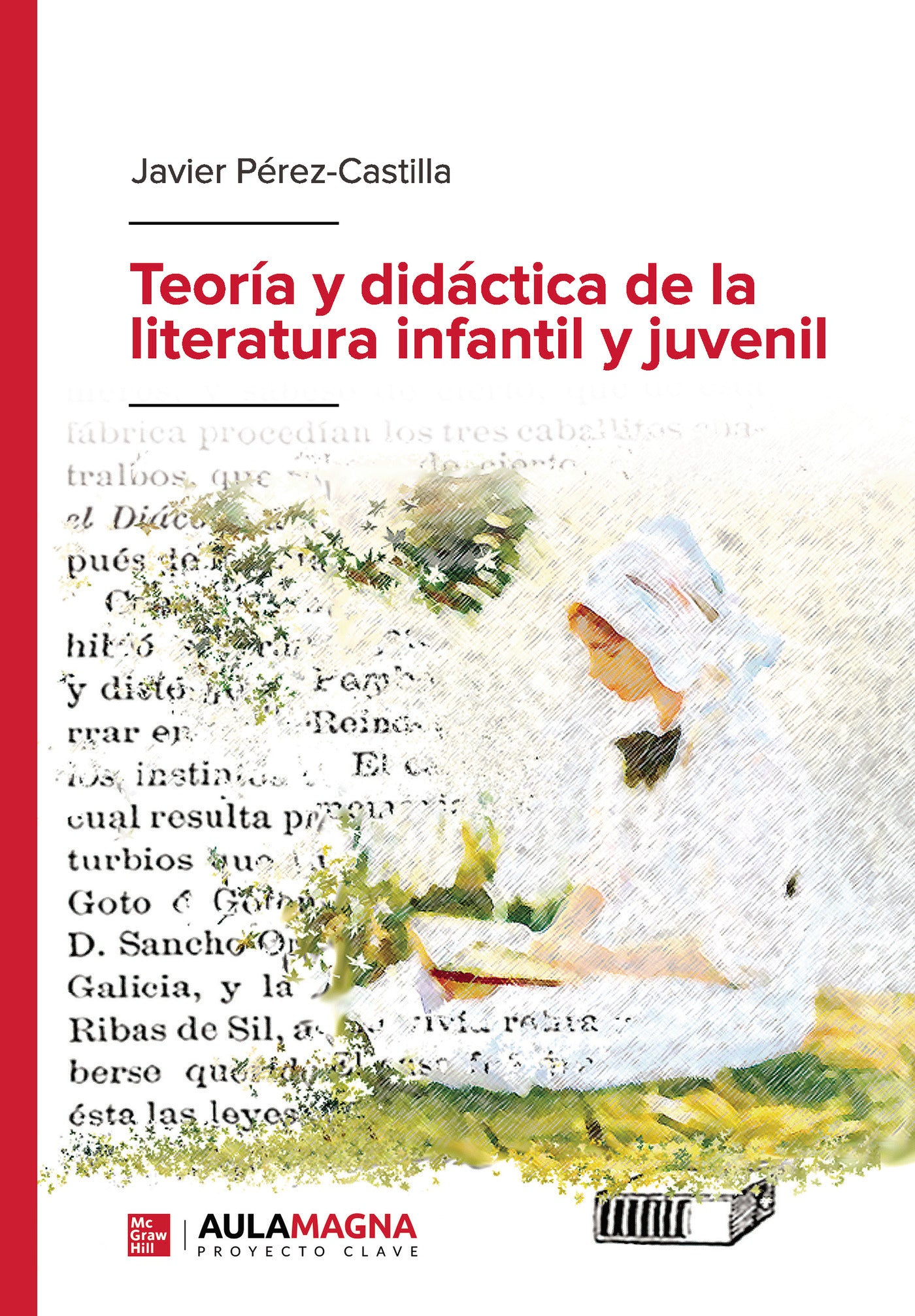 Teoría y didáctica de la literatura infantil y juvenil
