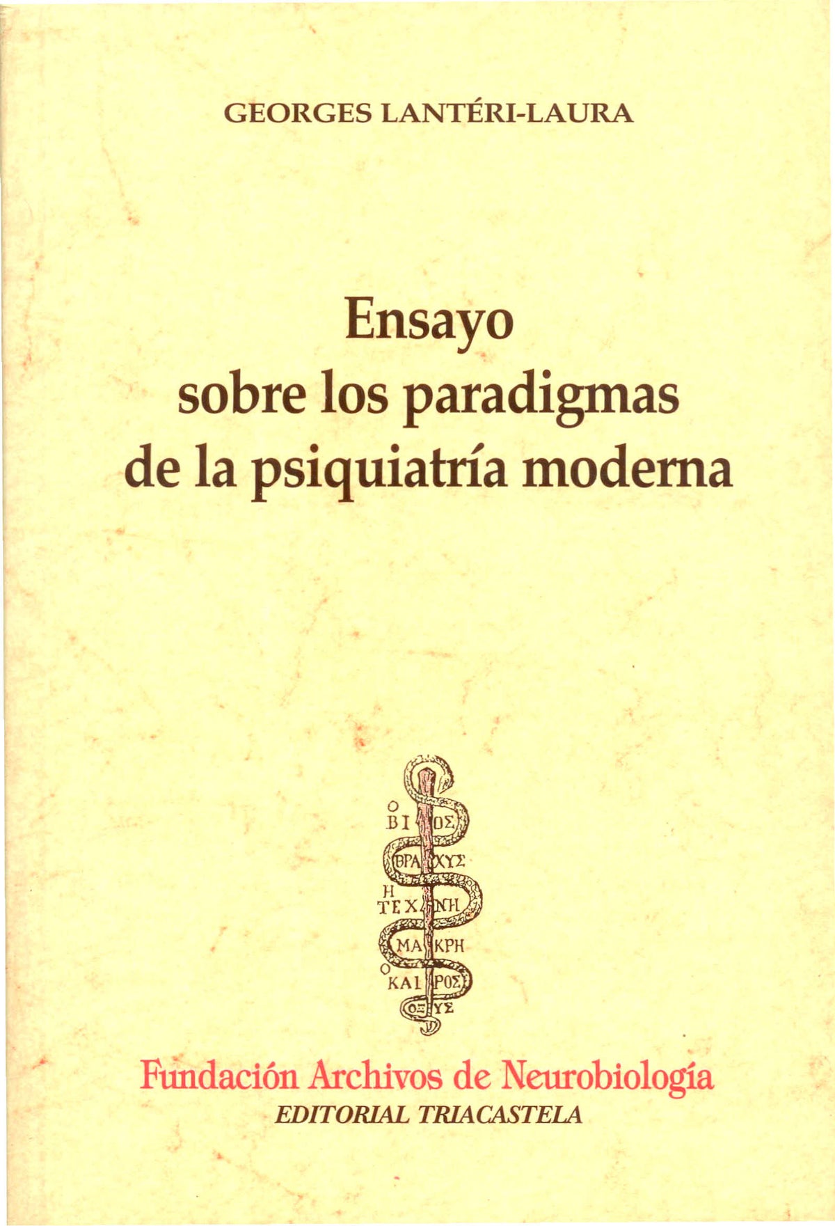 Ensayo sobre los paradigmas de la psiquiatria moderna