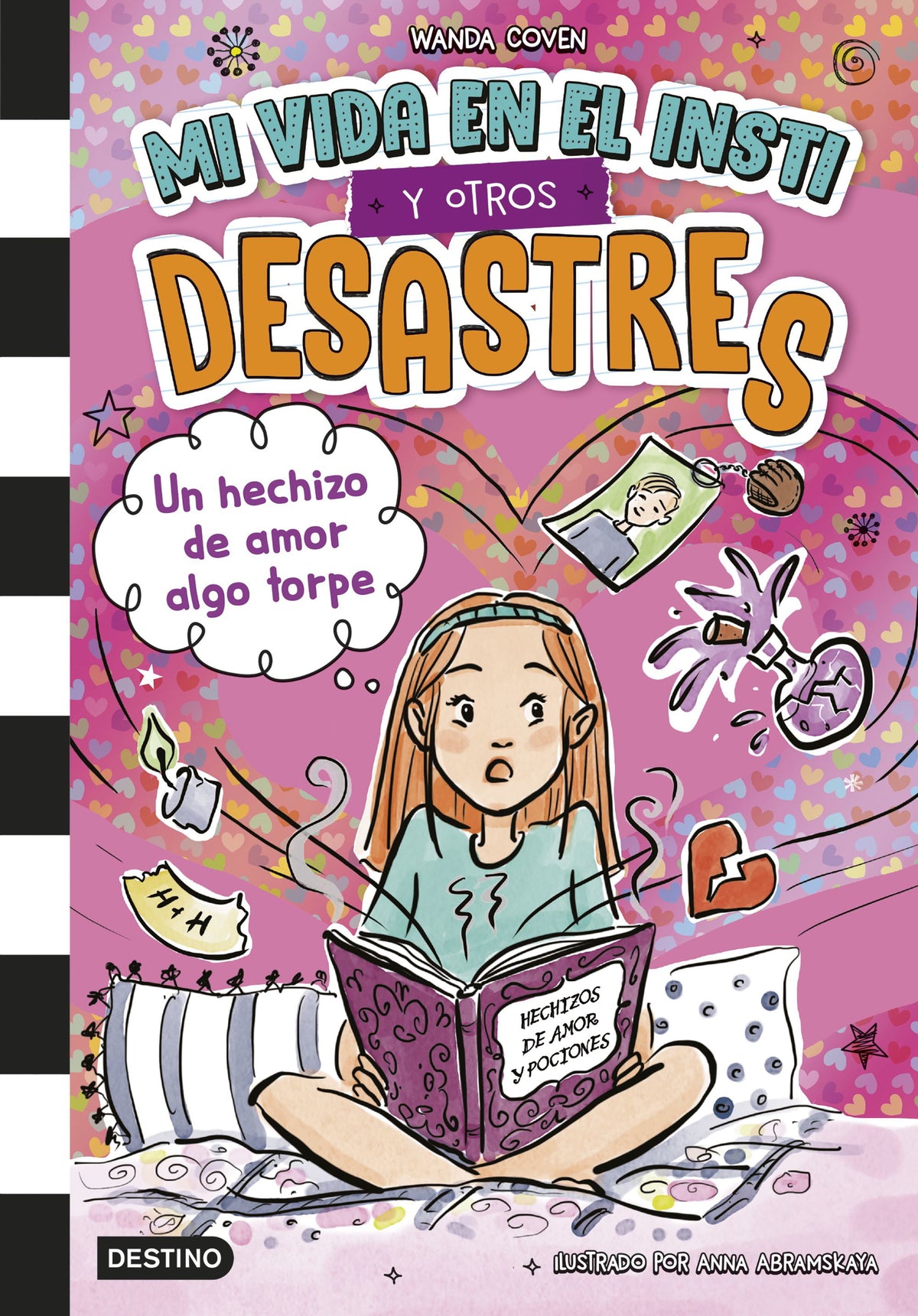 Mi vida en el insti y otros desastres 2. Un hechizo de amor algo torpe