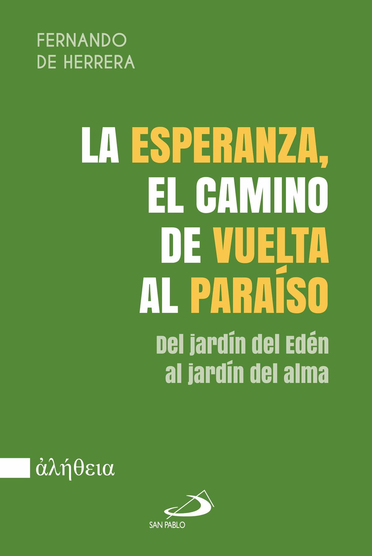 La esperanza, el camino de vuelta al paraíso