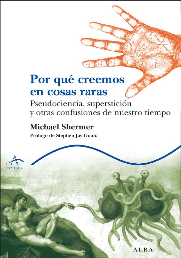 Por qué creemos en cosas raras
