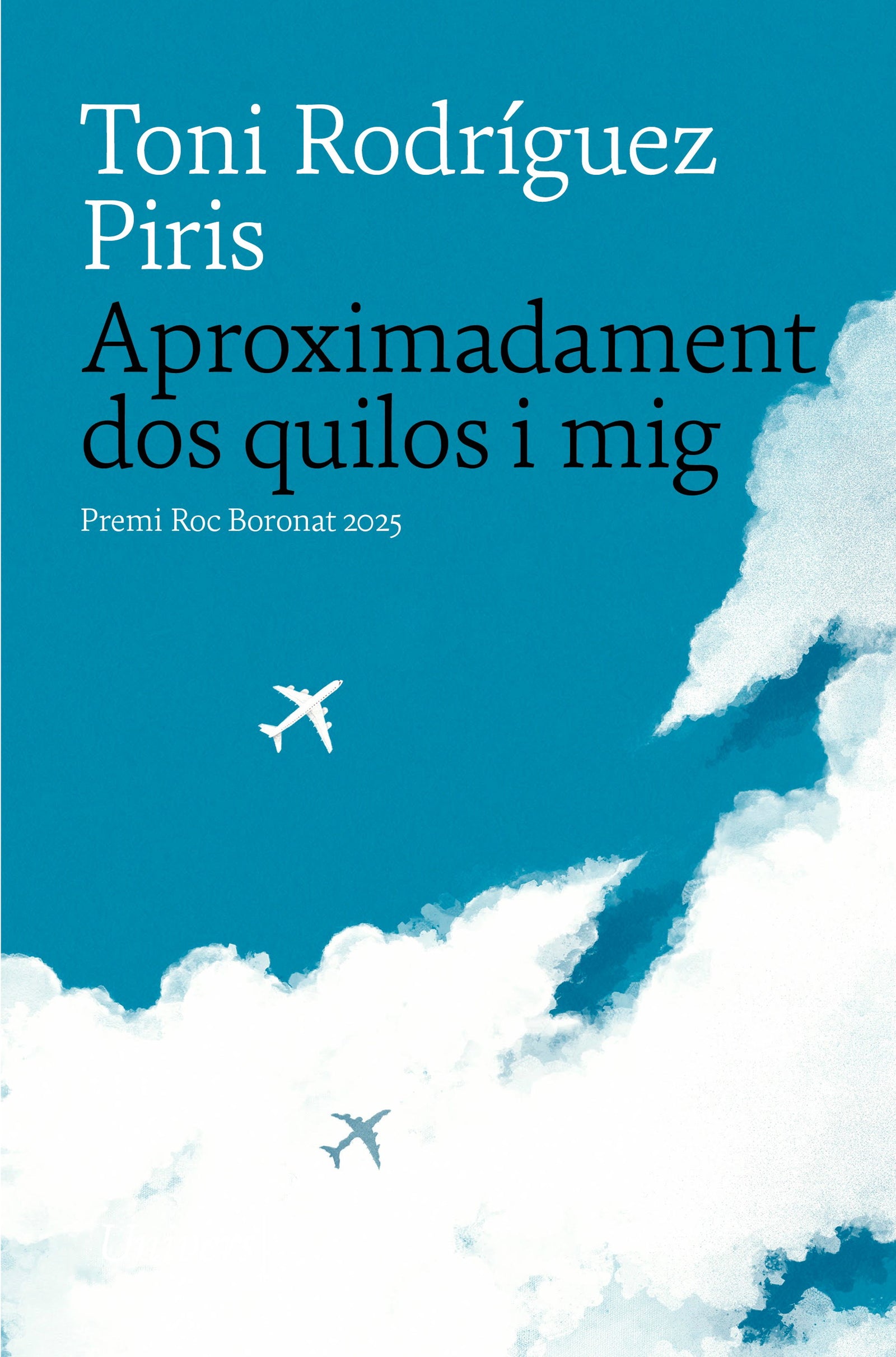 Aproximadament dos quilos i mig