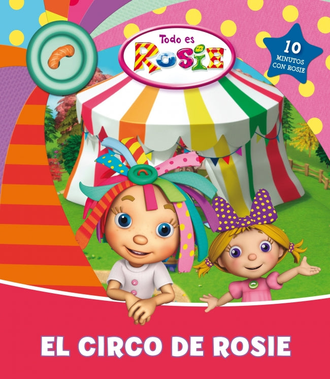El circo de Rosie (Todo es Rosie núm.1)