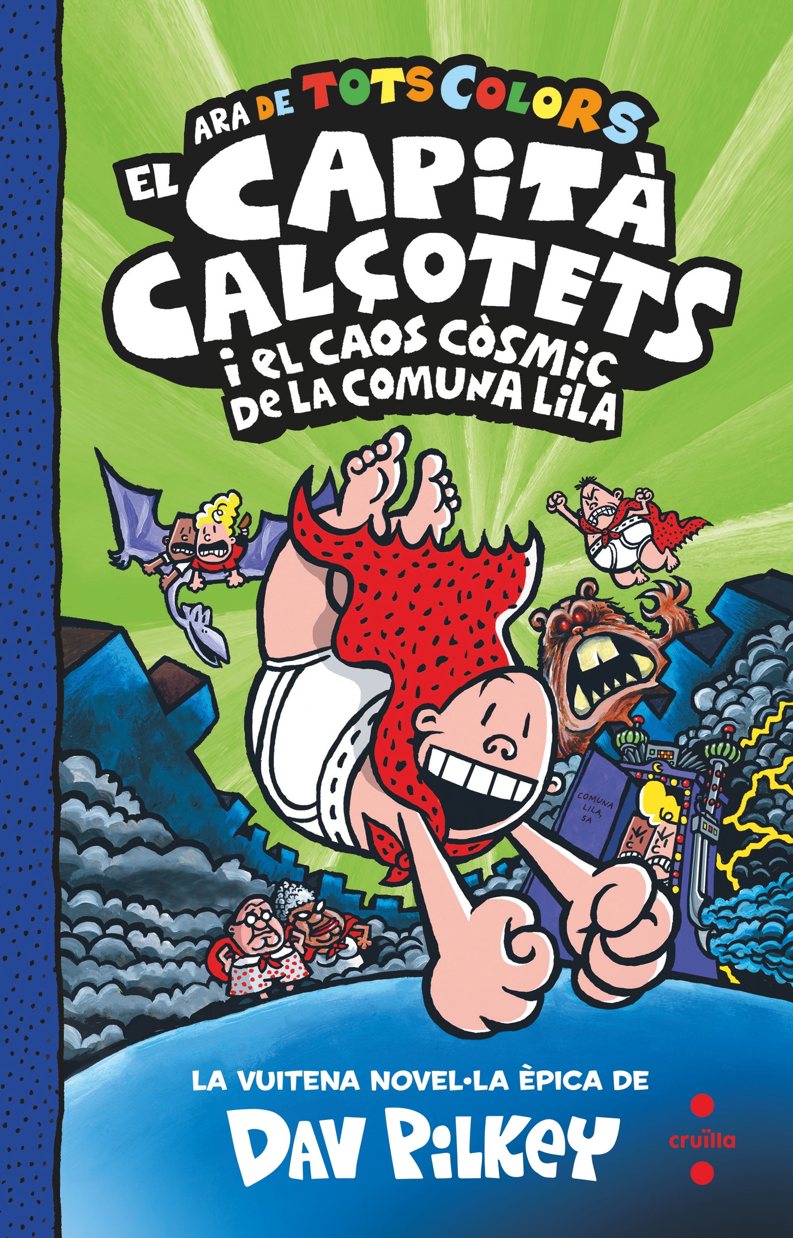 8. El Capità Calçotets i el caos còsmic de la Comuna Lila