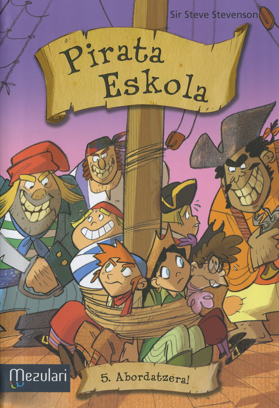 Pirata eskola. Abordatzera!