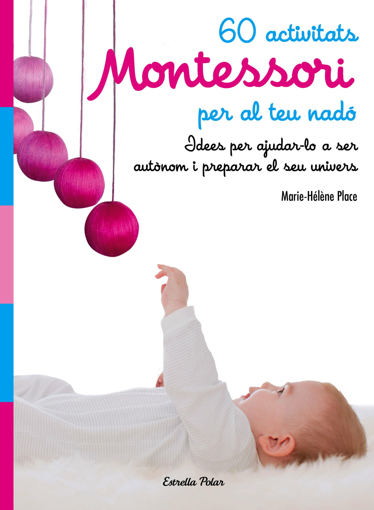 60 activitats Montessori per al teu nadó