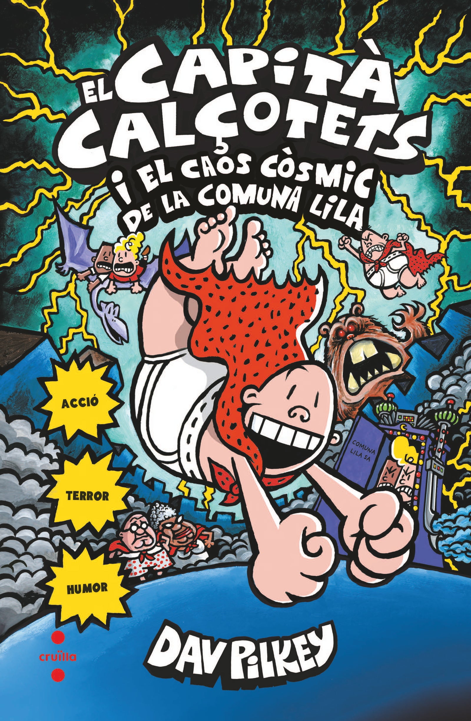 8. El Capità Calçotets i el caos còsmic de la Comuna Lila