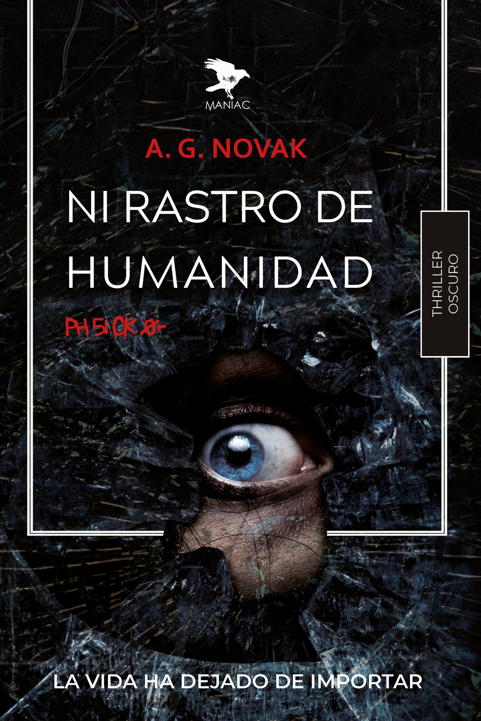 Ni rastro de Humanidad