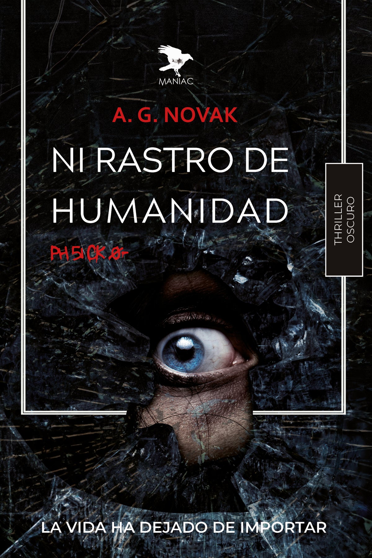 Ni rastro de Humanidad