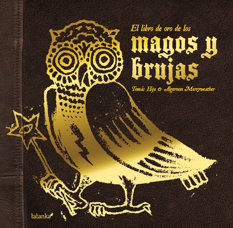 El libro de oro de los magos y brujas