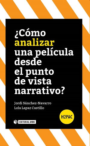 ¿Cómo analizar una película desde el punto de vista narrativo?