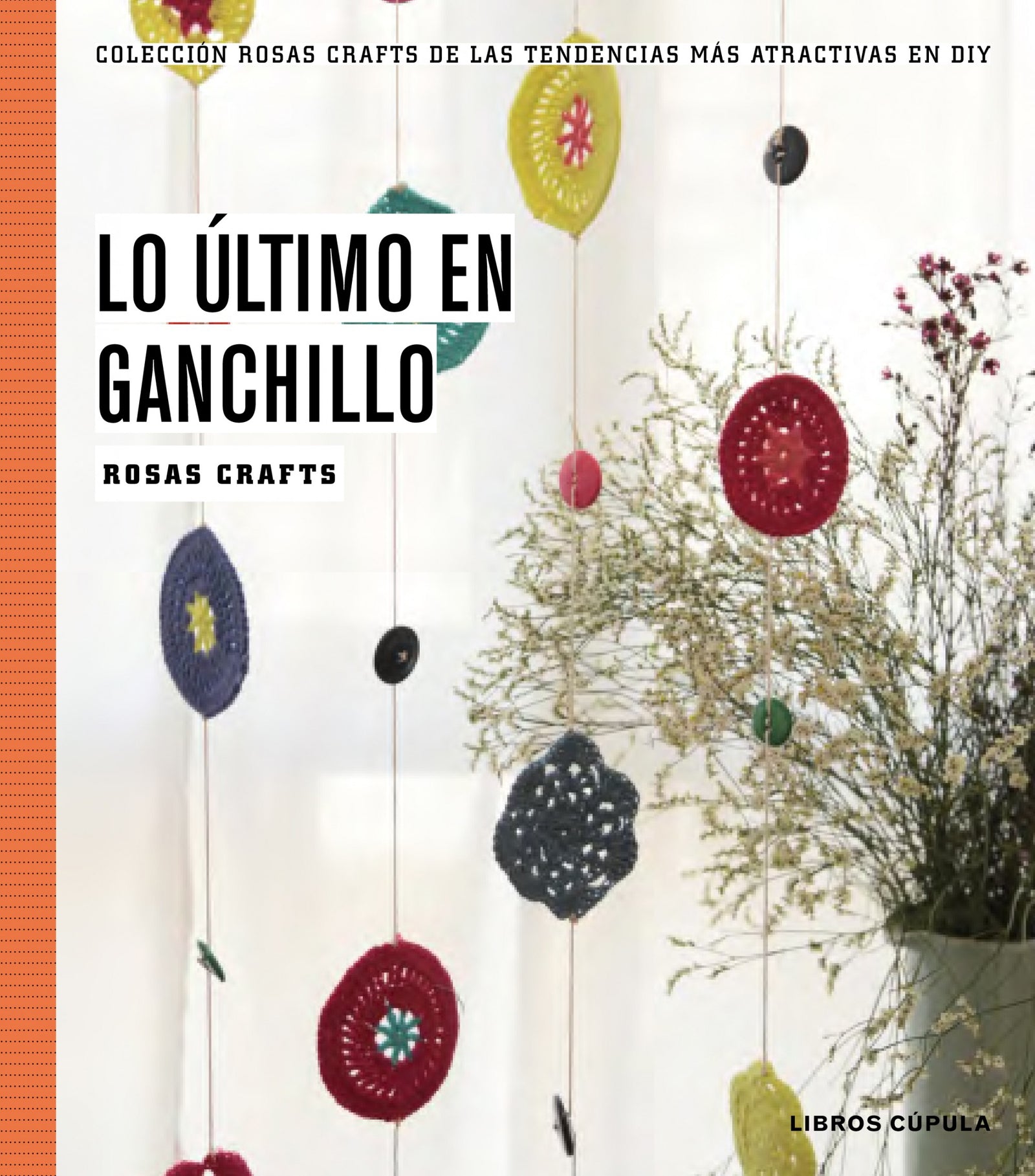 Rosas Crafts. Ganchillo