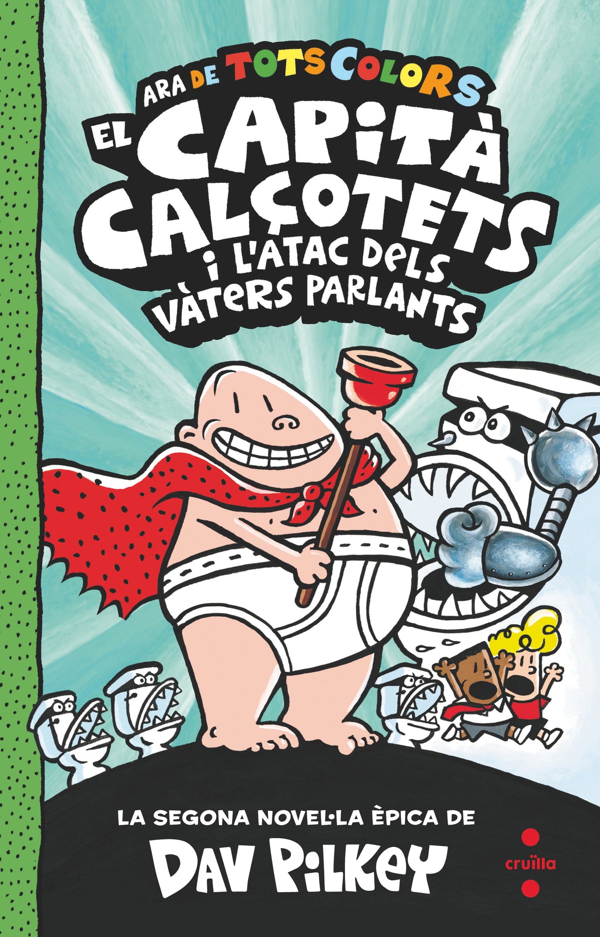 2. El Capità Calçotets i l'atac dels vàters parlants