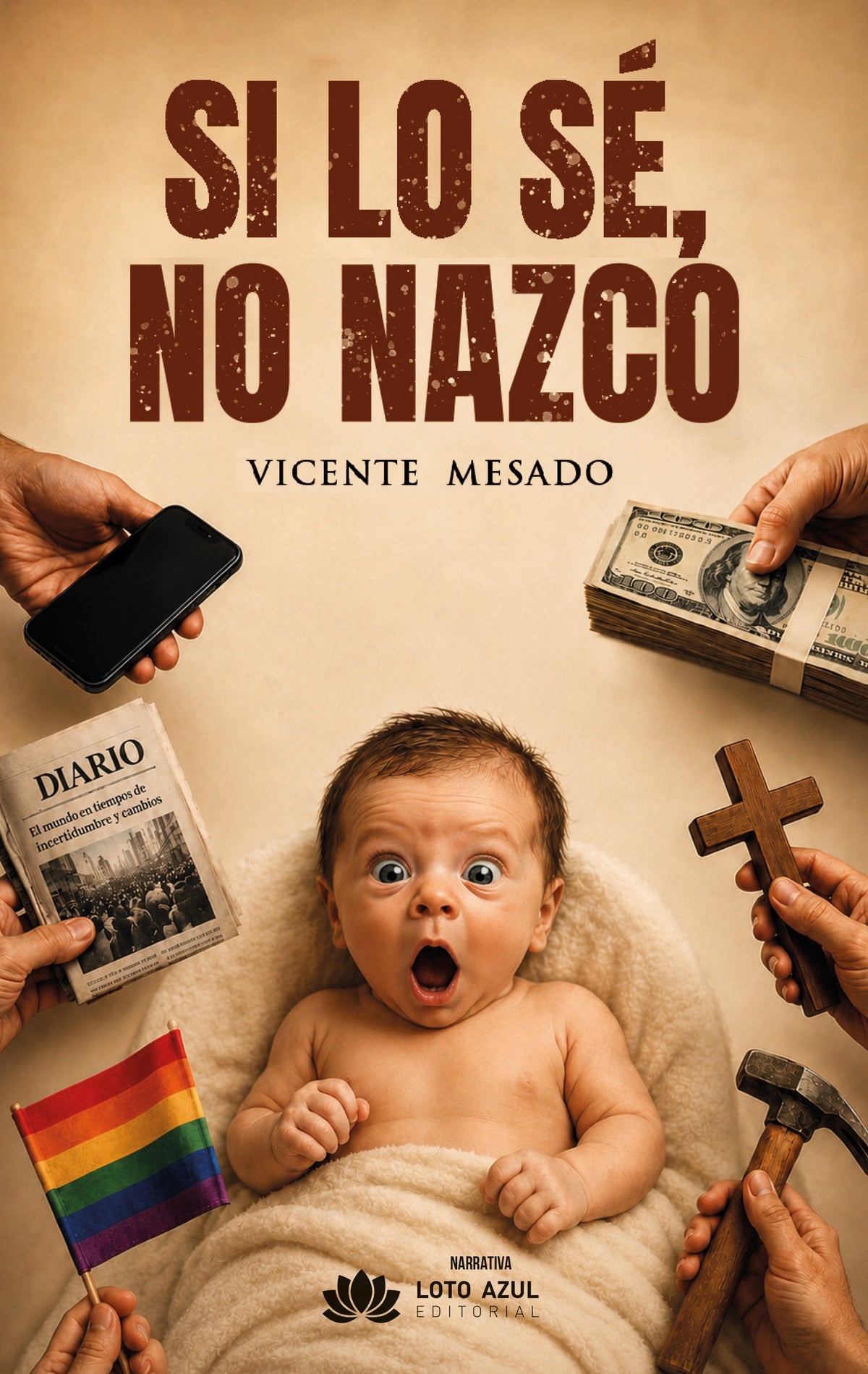 Si lo sé, no nazco
