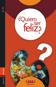 ¿Quiero ser feliz?