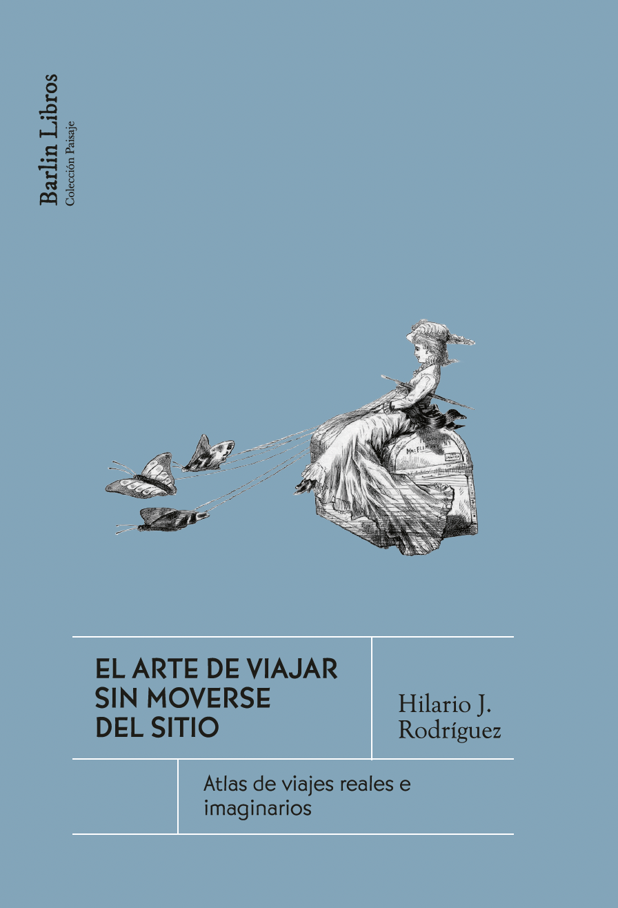 El arte de viajar sin moverse del sitio