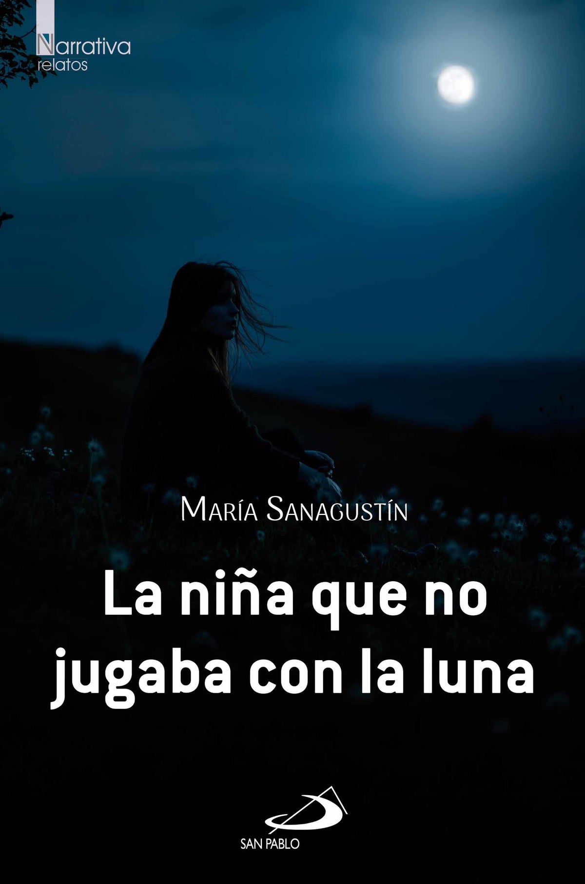 La niña que no jugaba con la luna