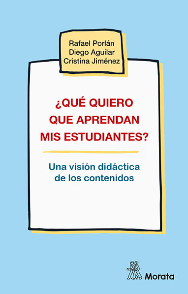 ¿Qué quiero que aprendan mis estudiantes? Una visión didáctica de los contenidos