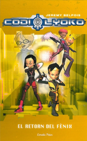 Codi Lyoko. El retorn del fènix