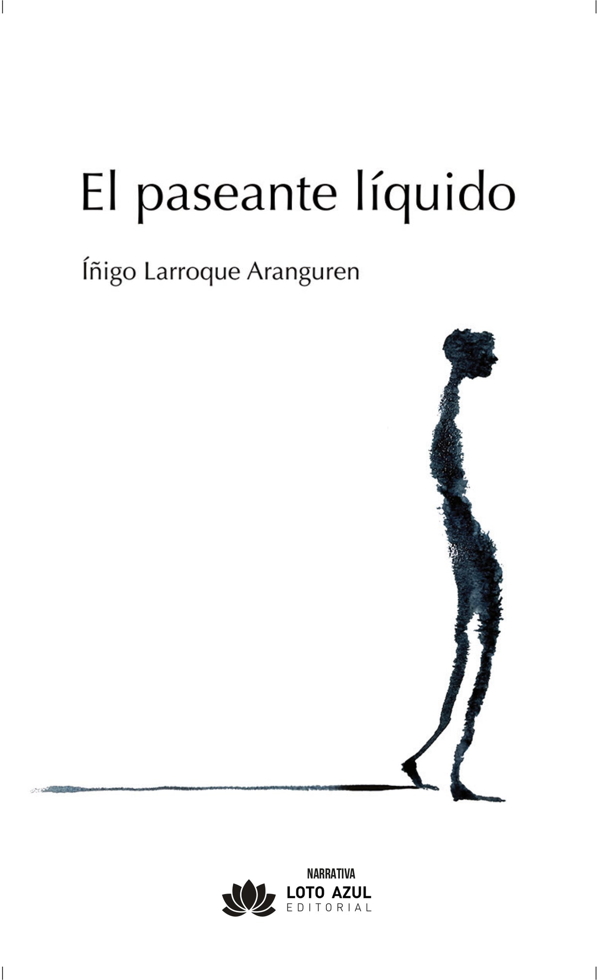 El paseante líquido