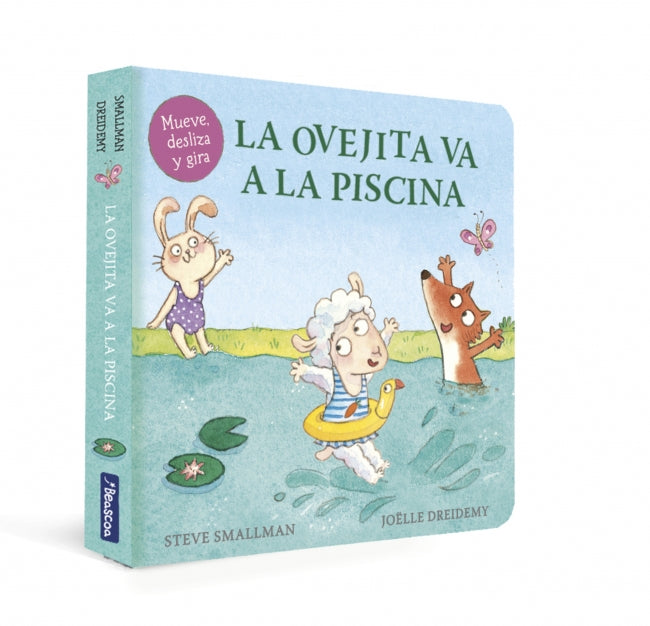 La ovejita va a la piscina (La ovejita que vino a cenar. Libro de cartón con mecanismos)