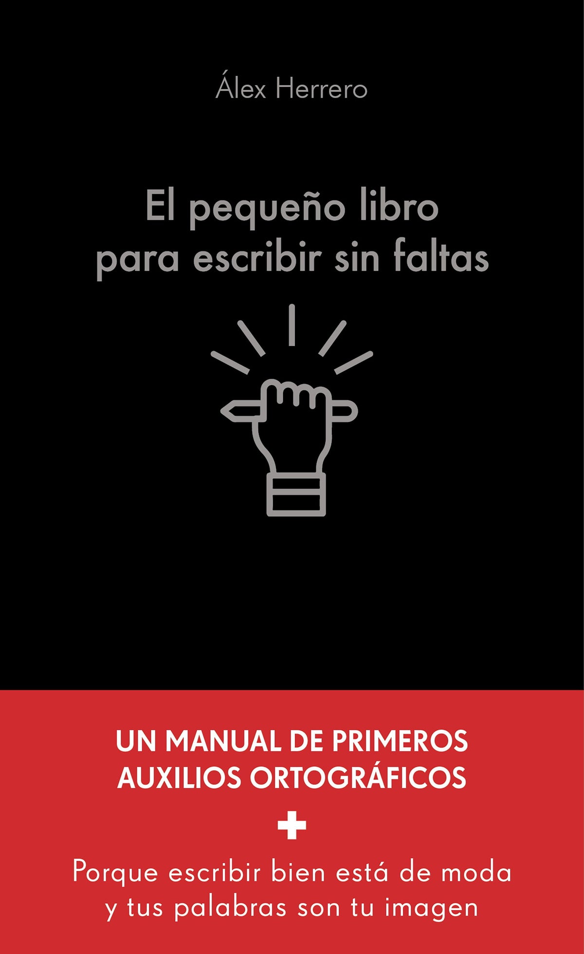El pequeño libro para escribir sin faltas