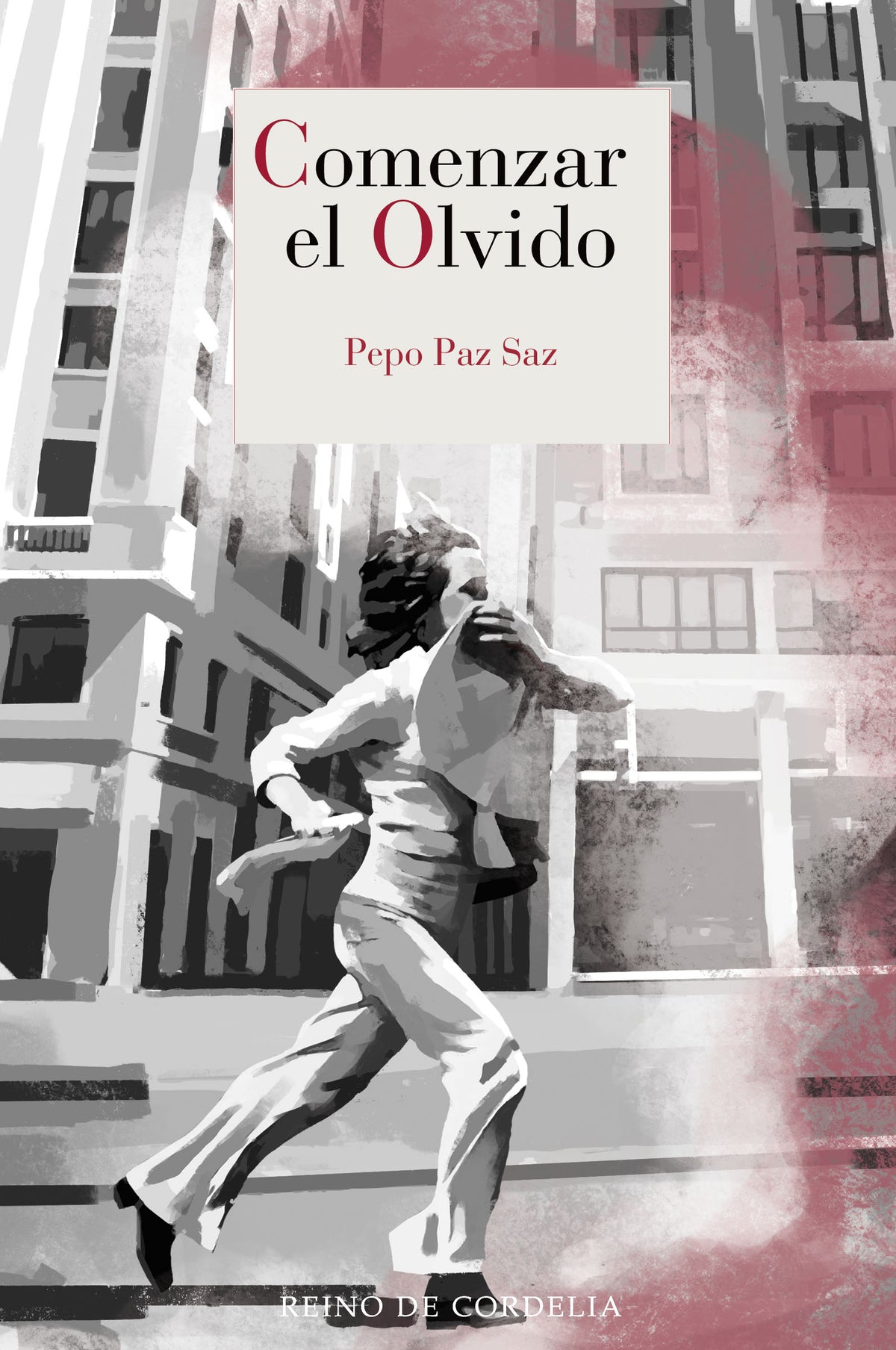 Comenzar el olvido