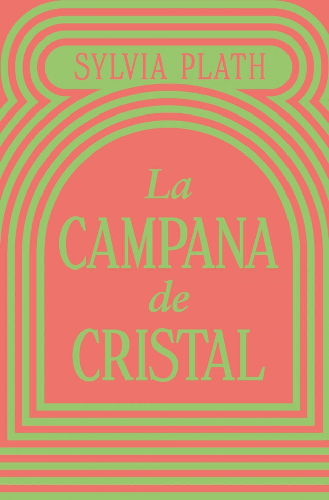 La campana de cristal (edición especial en tapa dura)