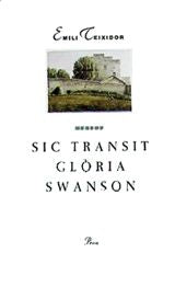 Sic transit Glòria Swanson