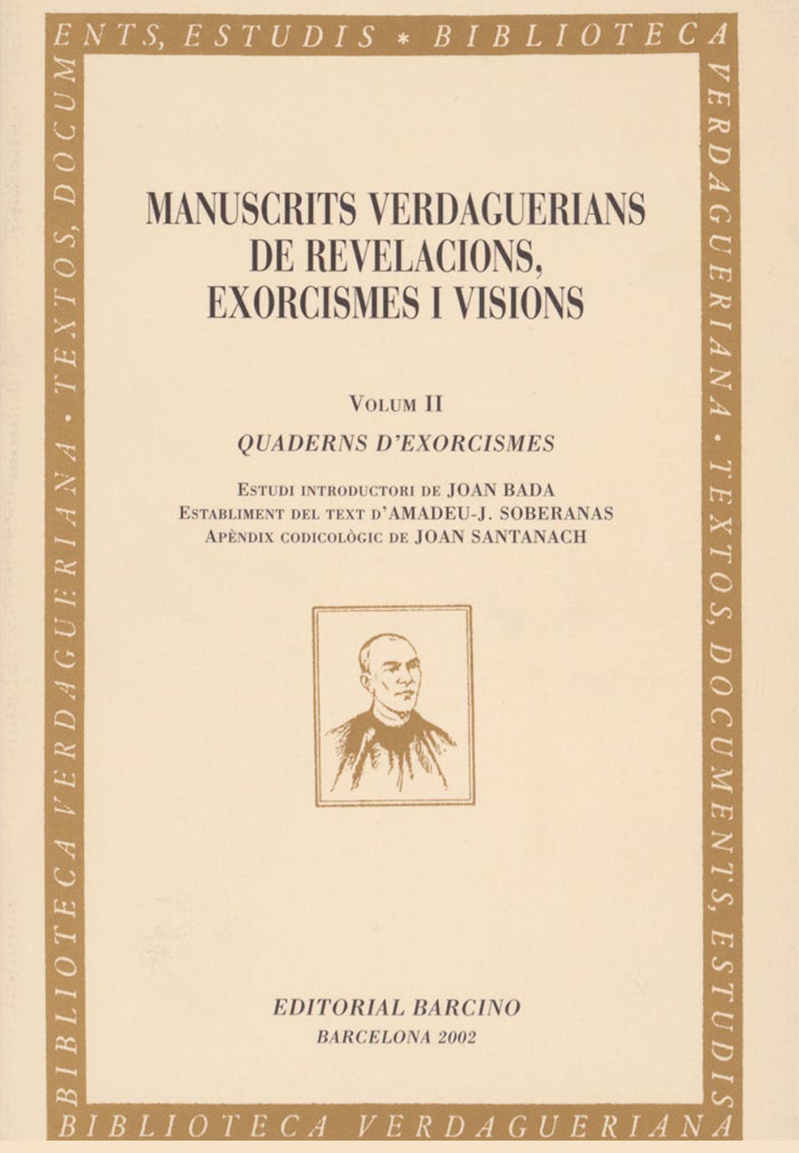 Manuscrits verdaguerians de revelacions, exorcismes i visions, II